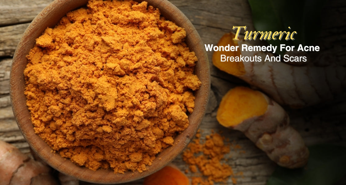 Turmeric – Wonder Remedy For Acne Breakouts And Scars